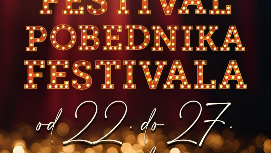 FESTIVAL POBEDNIKA FESTIVALA, Rakovica, od 22. do 27. novembra