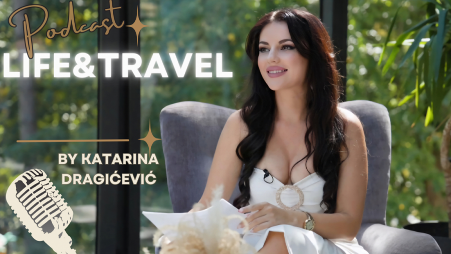 "LIFE&TRAVEL" podkast posvećen putovanjima