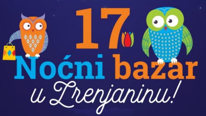 NOĆNI BAZAR U ZRENJANINU u petak, 9. maja