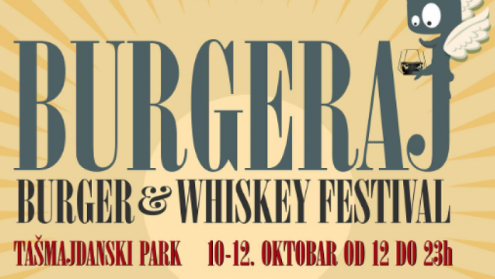 BURGERAJ & WHISKEY FESTIVAL: Tri dana dima, sočnih zalogaja i zlatnih kapi od 10. do 12. oktobra na Tašu