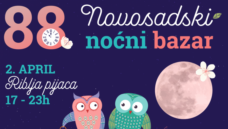 NOVOSADSKI NOĆNI BAZAR u četvrtak, 2. aprila