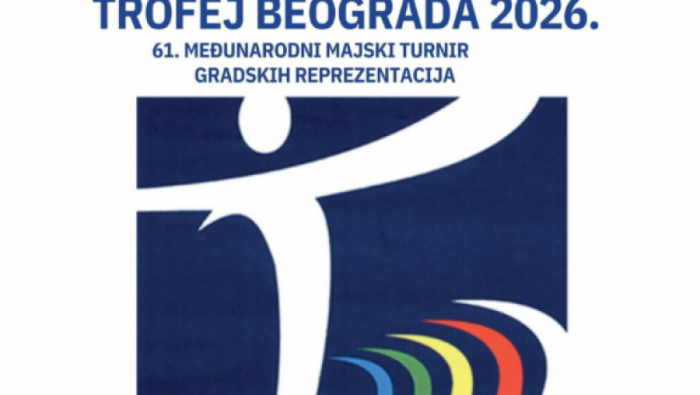 „TROFEJ BEOGRADA” U ODBOJCI od 1. do 3. maja