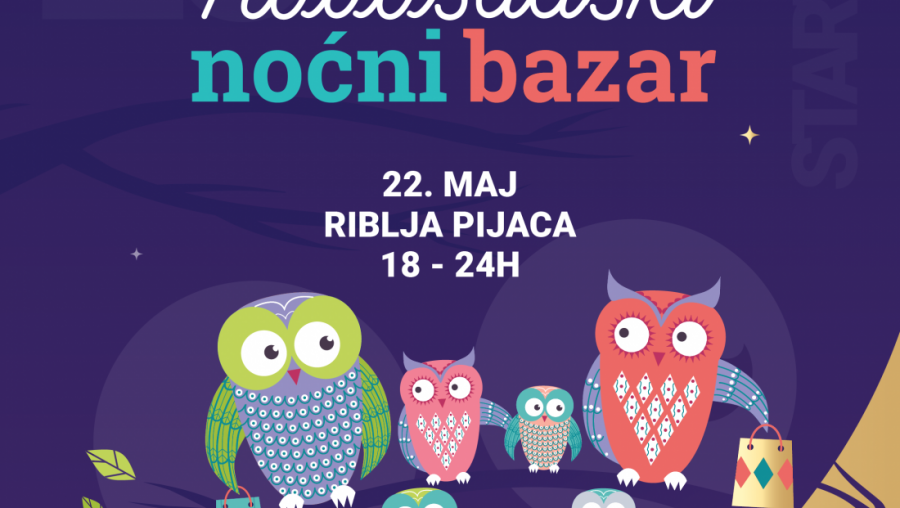 „START UP“ Novosadski noćni bazar, u petak, 22. maja