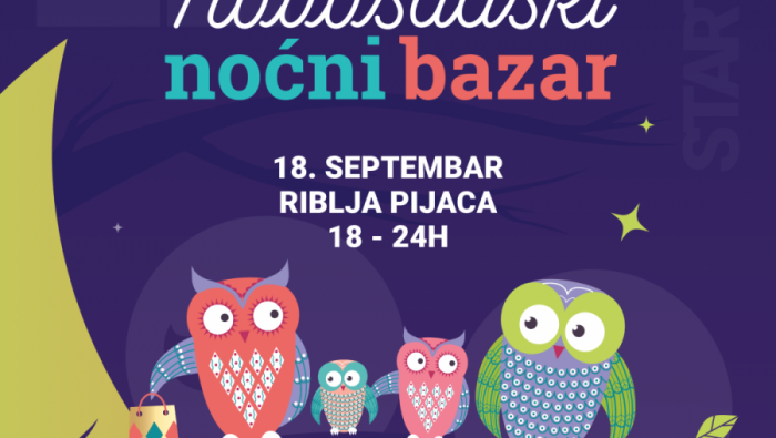 „START UP“ Novosadski noćni bazar, u petak, 18. septembra