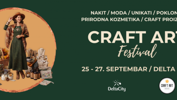 "CRAFT ART FESTIVAL" od 25. do 27. septembra u Delta sitiju